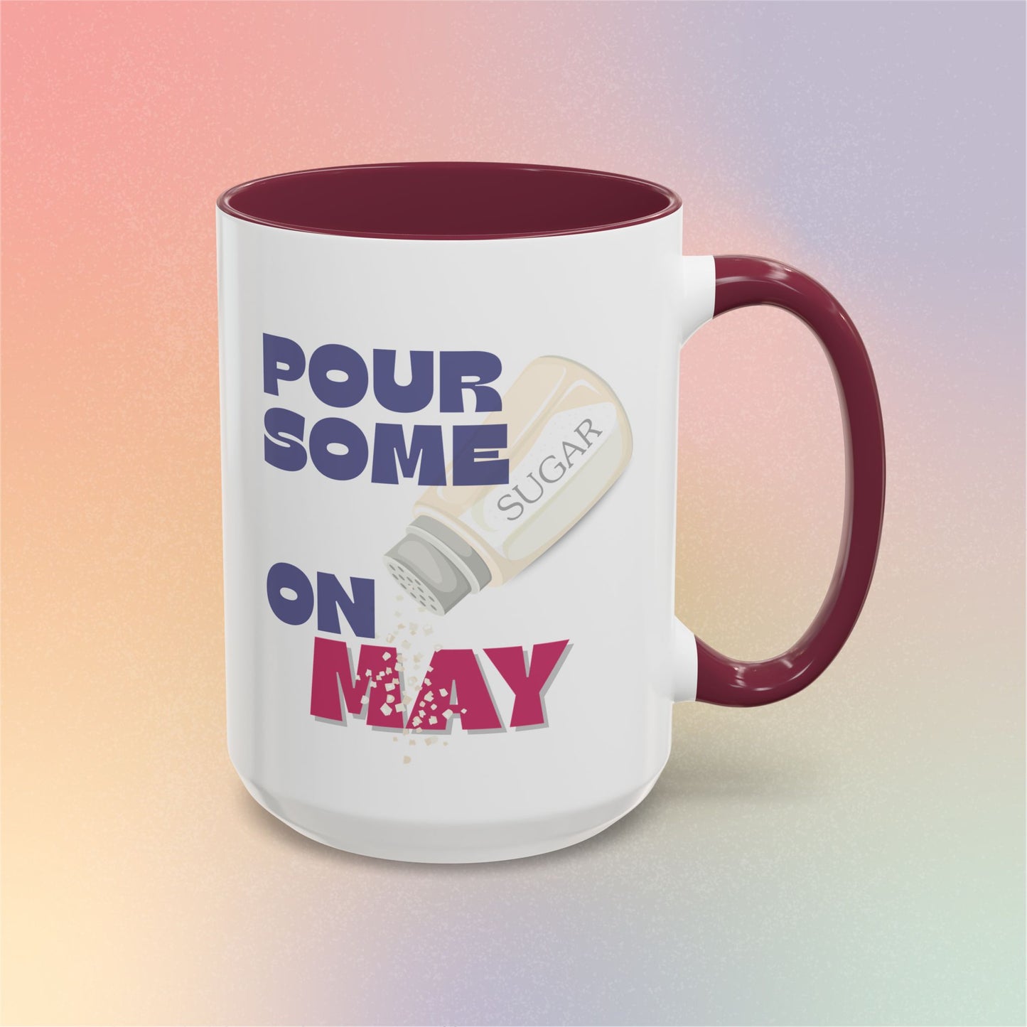 Pour Some Sugar on May