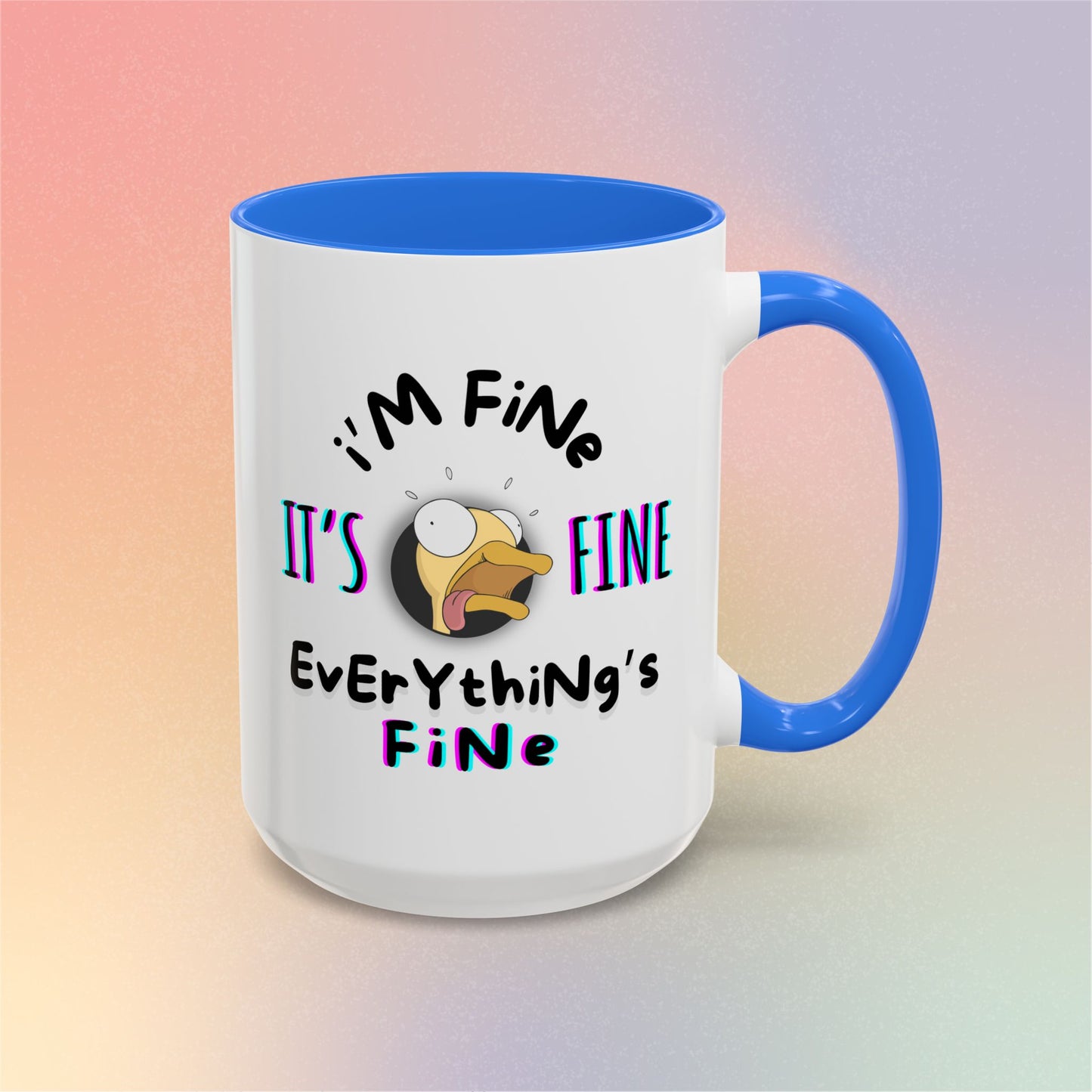 I'm Fine, It's Fine, Everything's Fine