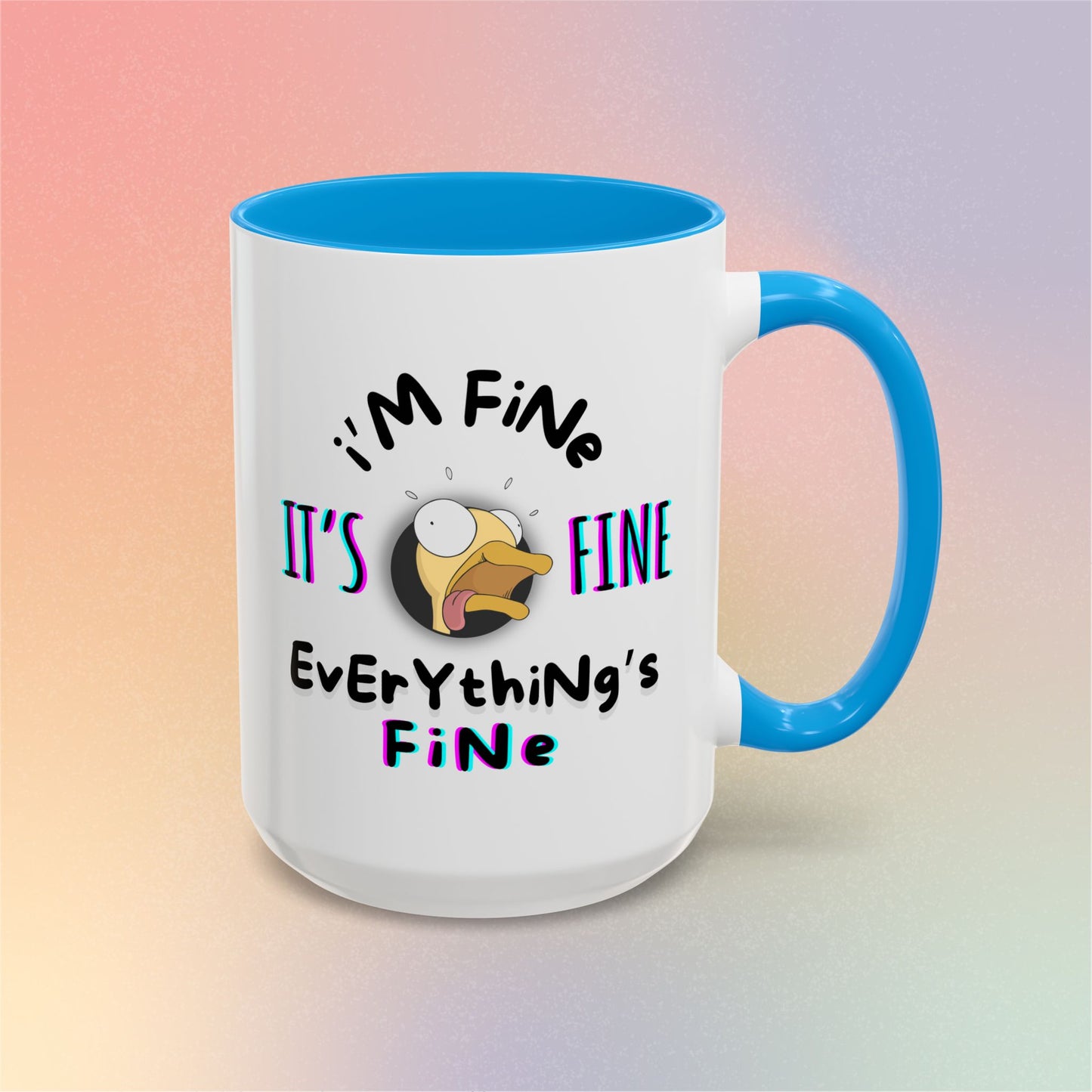 I'm Fine, It's Fine, Everything's Fine