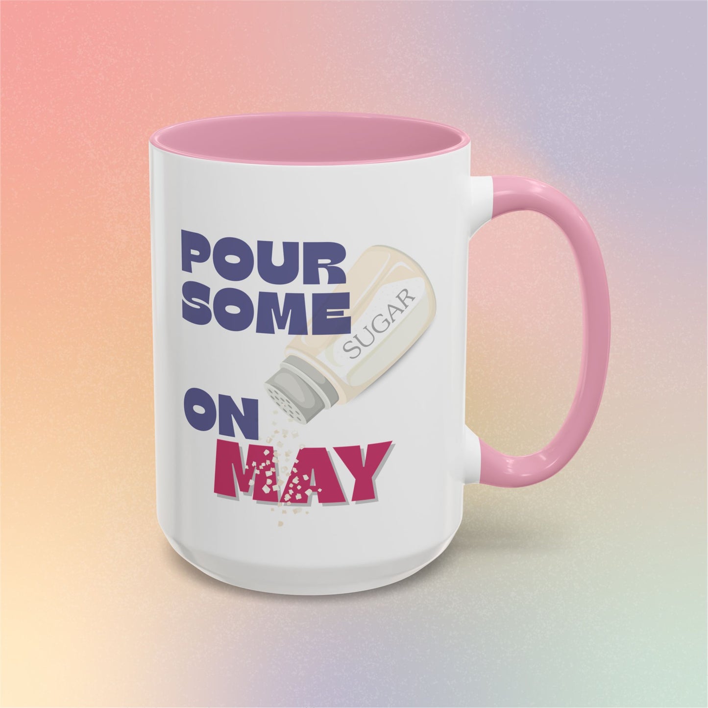Pour Some Sugar on May