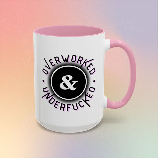 Overworked & Underfucked