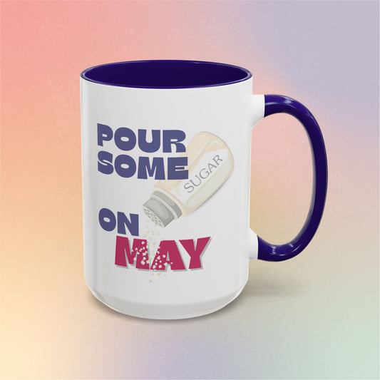 Pour Some Sugar on May