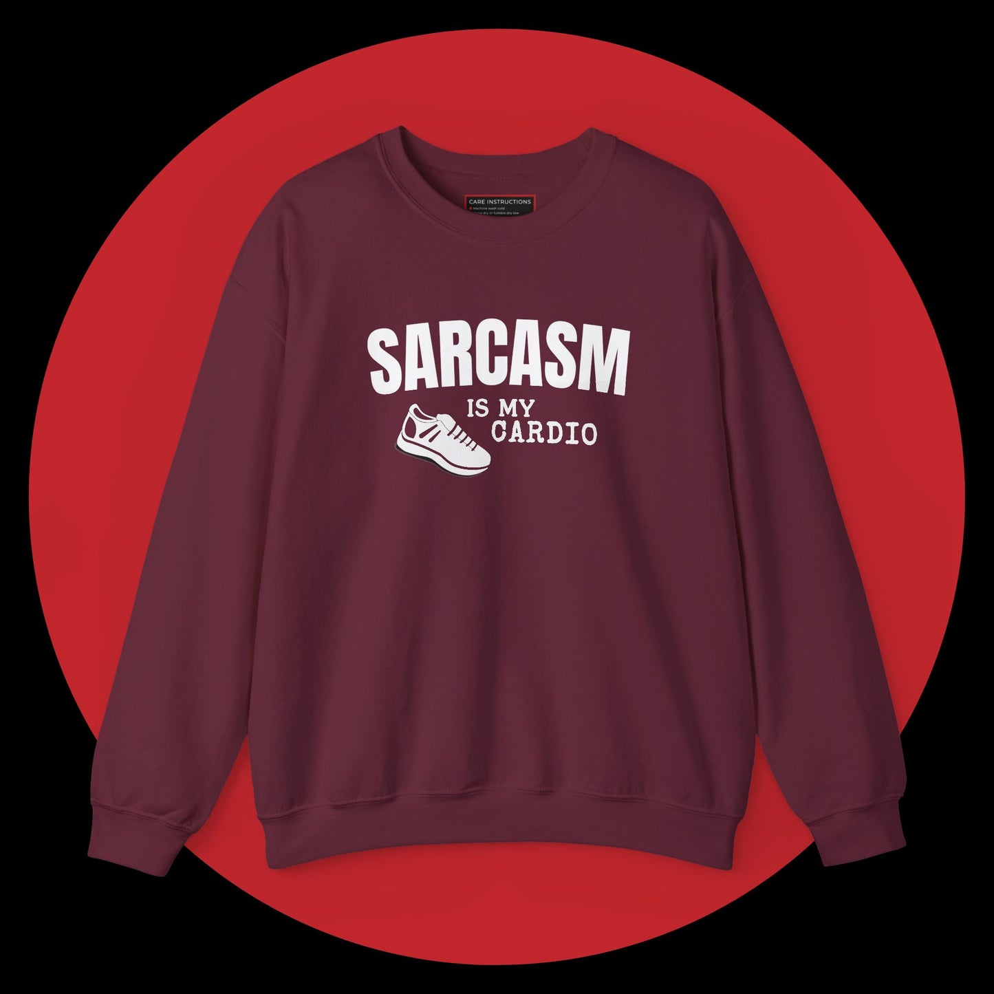 Sarcasm Is My Cardio