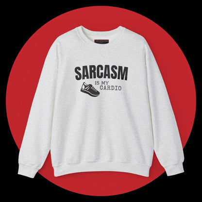 Sarcasm Is My Cardio