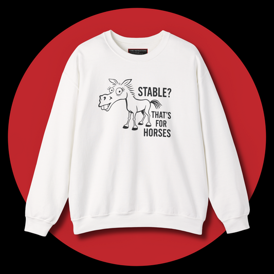 Stable? That’s for Horses