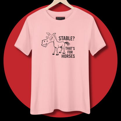 Stable? That’s for Horses