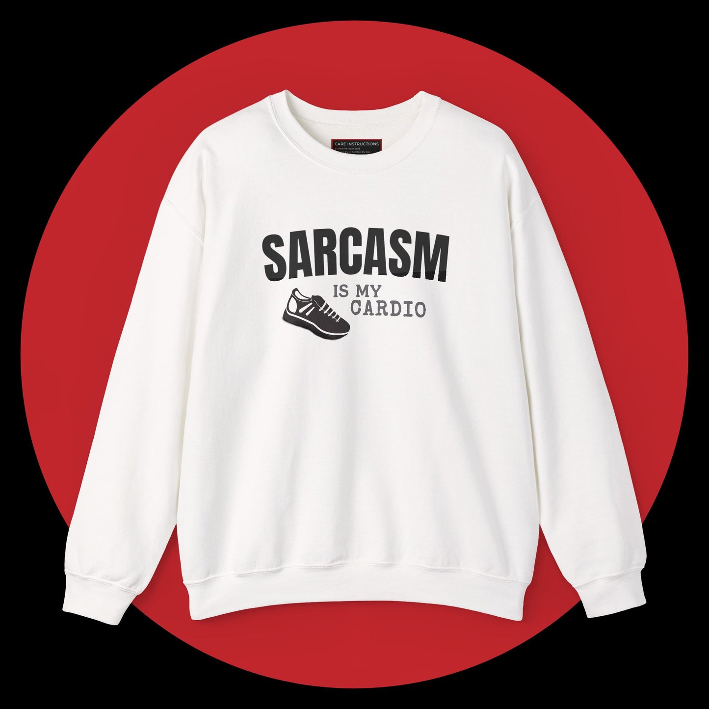 Sarcasm Is My Cardio