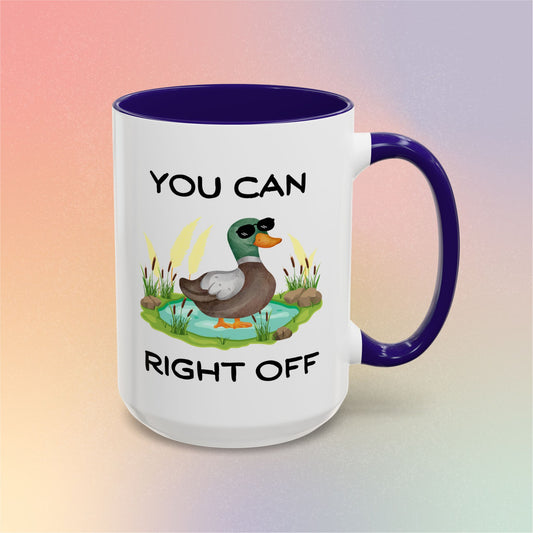 You Can Duck Right Off