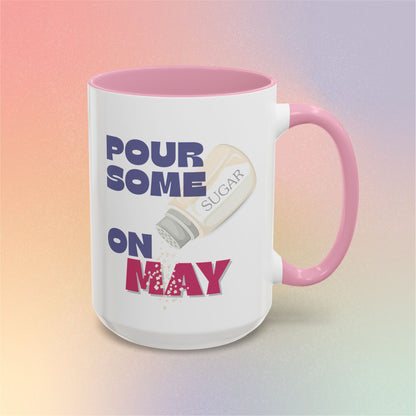Pour Some Sugar on May