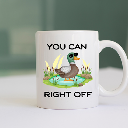 You Can Duck Right Off