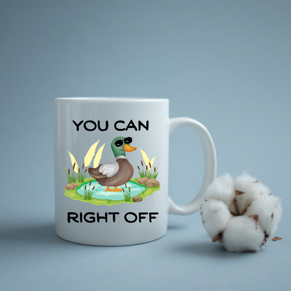 You Can Duck Right Off